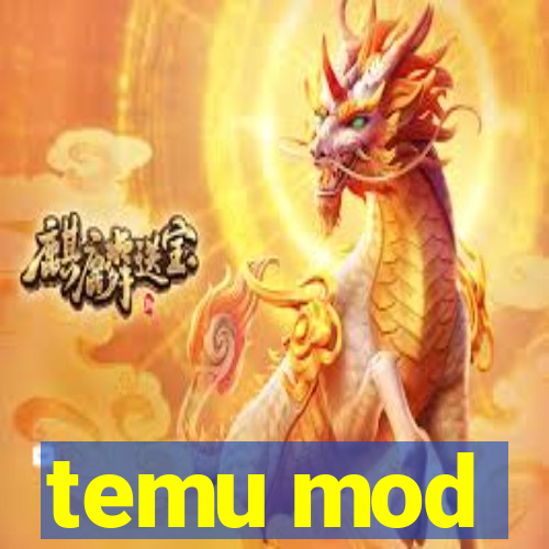 temu mod